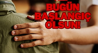 Bugün Başlangıç Olsun!