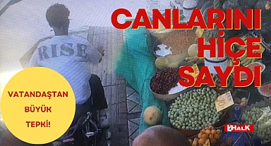 CANLARINI HİÇE SAYDI!