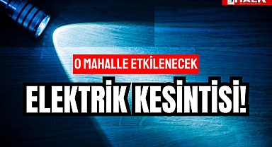 ELEKTRİK KESİNTİSİ!