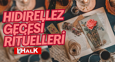 HIDIRELLEZ RİTÜELLERİ