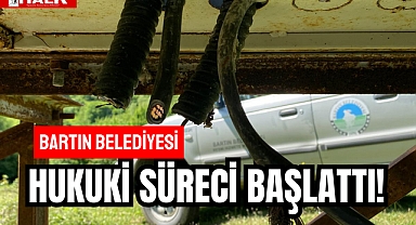 HUKUKİ SÜREÇ BAŞLATILDI