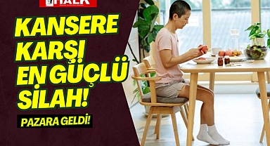 KANSERE KARŞI EN GÜÇLÜ SİLAH!
