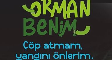'Orman Benim' Etkinlikleri Başlıyor!