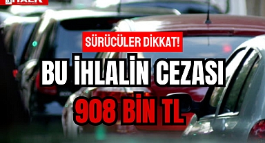 SÜRÜCÜLER DİKKAT!