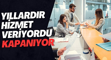 YILLARDIR HİZMET VEREN BANKA KAPANIYOR