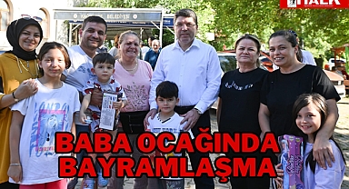 BABA OCAĞINDA BAYRAMLAŞMA