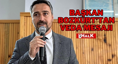 Bozkurt'tan Veda Mesajı