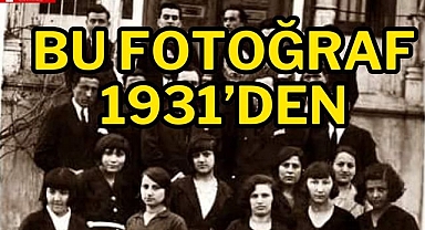 Bu fotoğraf 1931’den
