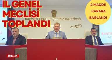 İL GENEL MECLİSİ TOPLANDI