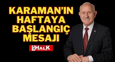 KARAMAN'IN MESAJI