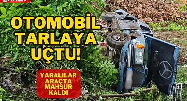 OTOMOBİL TARLAYA UÇTU!