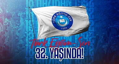 Türk Eğitim Sen 32 yaşında