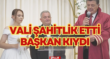 VALİ ŞAHİTLİK ETTİ, BAŞKAN KIYDI