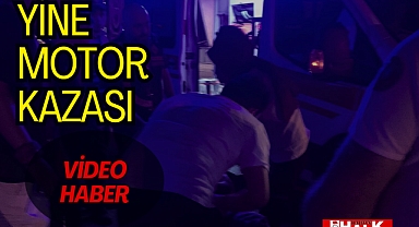 Yine motor yine kaza