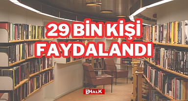 29 BİN KİŞİ FAYDALANDI