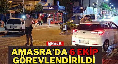 AMASRA'DA 6 EKİP GÖREVLENDİRİLDİ