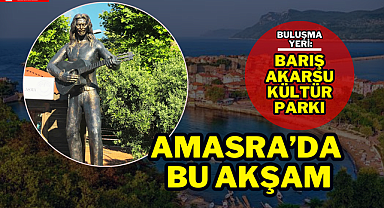 AMASRA'DA BU AKŞAM...