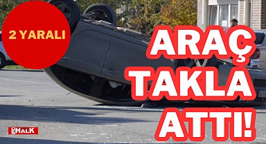 ARAÇ TAKLA ATTI!