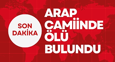 Arap Camiinde ölü bulundu