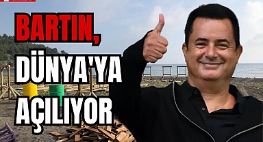 BARTIN, DÜNYA'YA AÇILIYOR