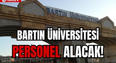 BARTIN ÜNİVERSİTESİ PERSONEL ALACAK!
