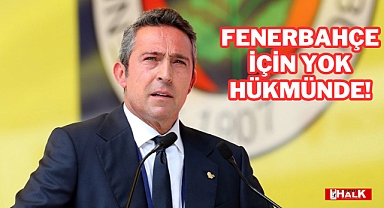 FENERBAHÇE İÇİN YOK HÜKMÜNDE!