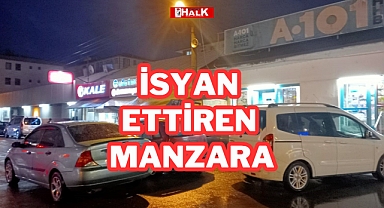 İSYAN ETTİREN MANZARA