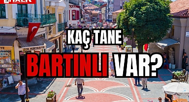 KAÇ TANE BARTINLI VAR?