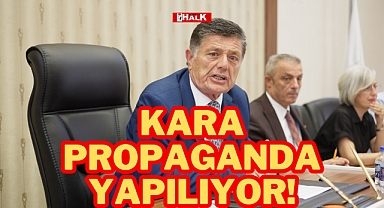 KARA PROPAGANDA YAPILIYOR!