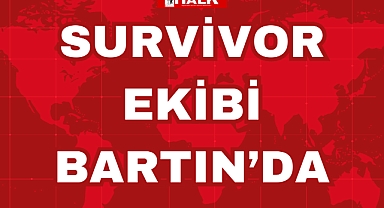 SURVİVOR EKİBİ BARTIN’DA