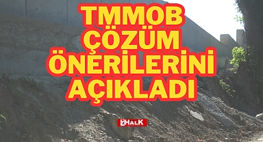 TMMOB ÇÖZÜM ÖNERİLERİNİ AÇIKLADI