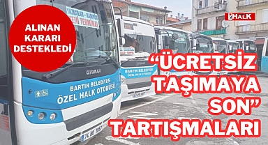 ÜCRETSİZ TAŞIMA TARTIŞMALARI