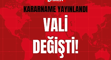 VALİ DEĞİŞTİ!