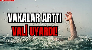 VALİ UYARDI!