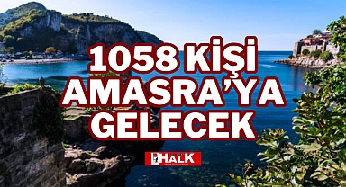 1058 Kişi Amasra'ya Gelecek