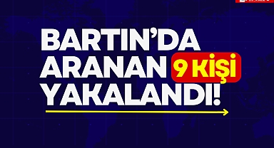 ARANAN 9 KİŞİ YAKALANDI!