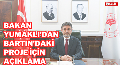 Bakan Yumaklı'dan Bartın Halkına Mesaj