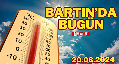 BARTIN'DA BUGÜN...