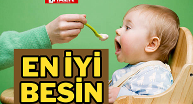BEBEKLER İÇİN EN İYİ BESİN...