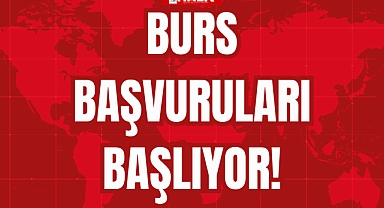 BURS BAŞVURULARI BAŞLIYOR!