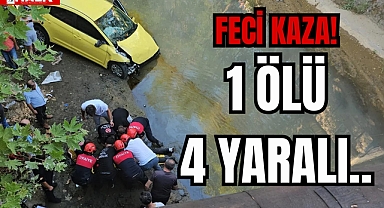 FECİ KAZA! 1 ÖLÜ 4 YARALI