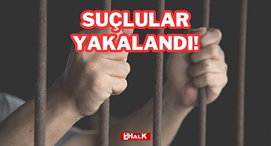 Firari Suçlular Yakalandı