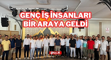 GENÇ İŞ İNSANLARI BİR ARADA
