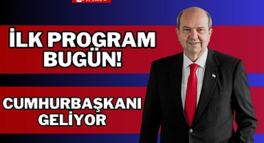 İLK PROGRAM BUGÜN!
