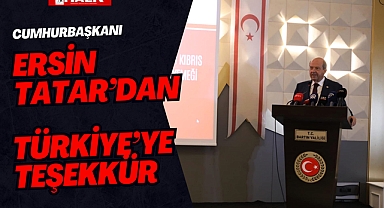 CUMHURBAŞKANINDAN TÜRKİYE'YE TEŞEKKÜR