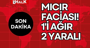 Mıcır faciası! 1'i ağır 2 yaralı