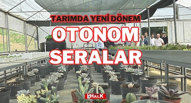 Otonom Seralar: Tarımda Yeni Bir Dönem