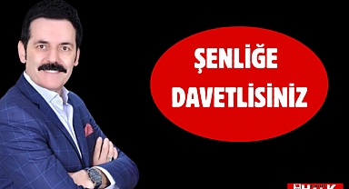 Şenliğe davetlisiniz