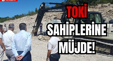 TOKİ SAHİPLERİNE MÜJDE!