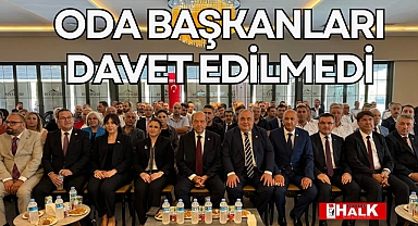 Toplantıya davet edilmediler